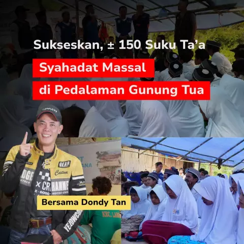 Bersama Dondy Tan, Yuk Jaga Aqidah Muallaf di Pedalaman